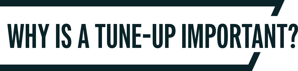 Why is a tun-up important?