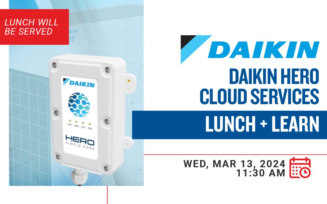 Daikin Hero Cloud Lunch + Learn